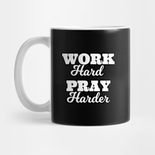 Islamic - Work Hard Pray Harder Mug